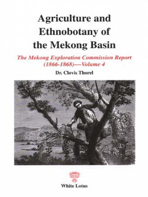 Agriculture and Ethnobotany of the Mekong Basin