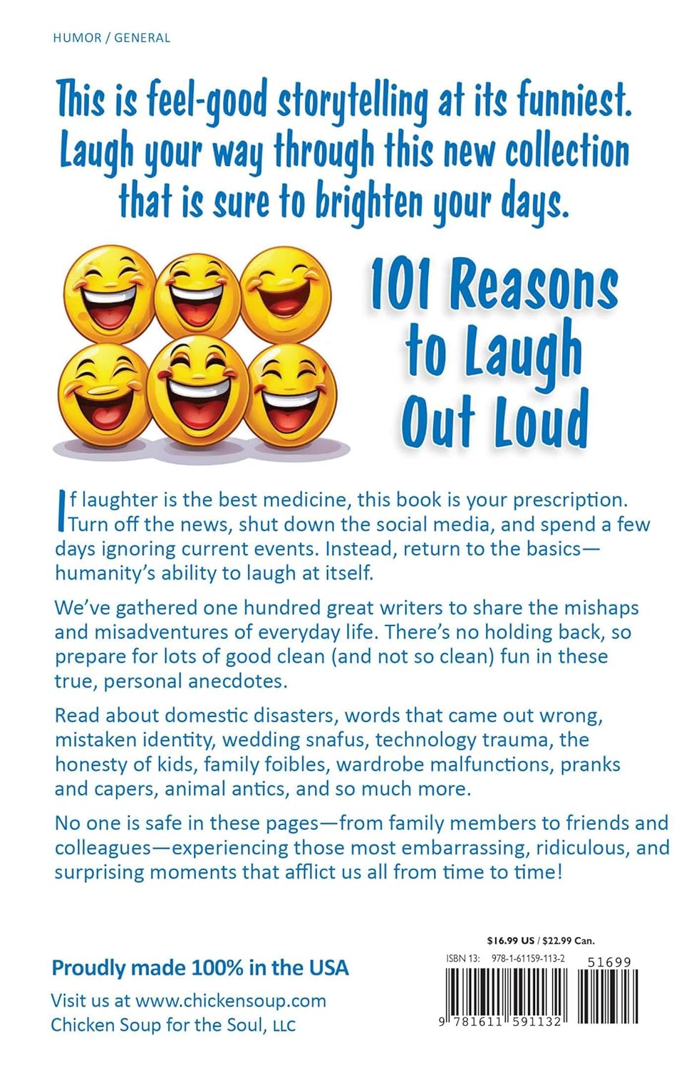 CHICKEN SOUP FOR THE SOUL: LAUGHTER'S ALWAYS THE BEST MEDICINE: 101 FEEL GOOD STORIES