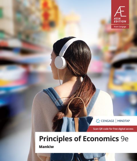 PRINCIPLES OF ECONOMICS (ASIAN EDITION)