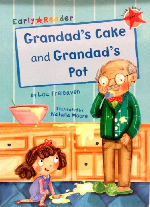 GRANDAD S CAKE AND GRANDAD S POT: EARLY READER RED 2: