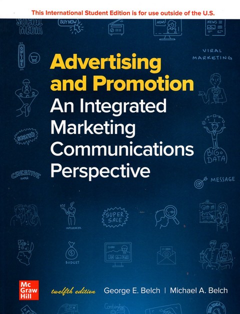 ADVERTISING AND PROMOTION: AN INTEGRATED MARKETING COMMUNICATIONS PERSPECTIVE (ISE)