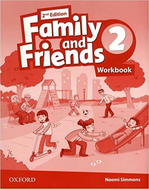 FAMILY AND FRIENDS 2: WORKBOOK