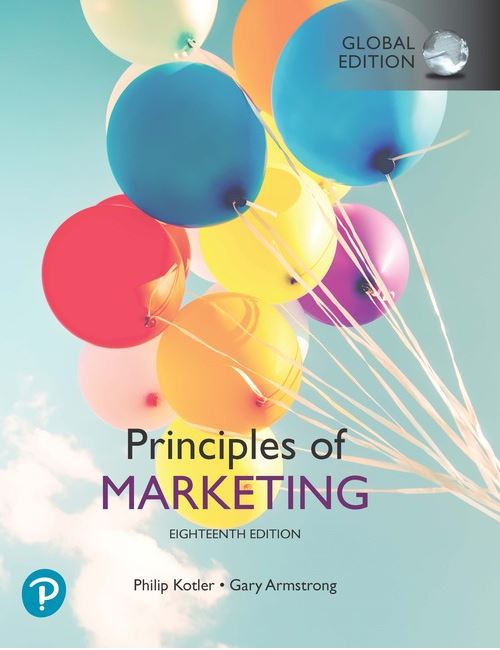 PRINCIPLES OF MARKETING (GLOBAL EDITION)