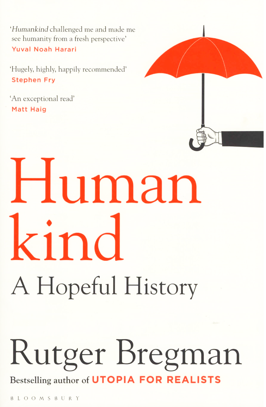 HUMANKIND: A HOPEFUL HISTORY