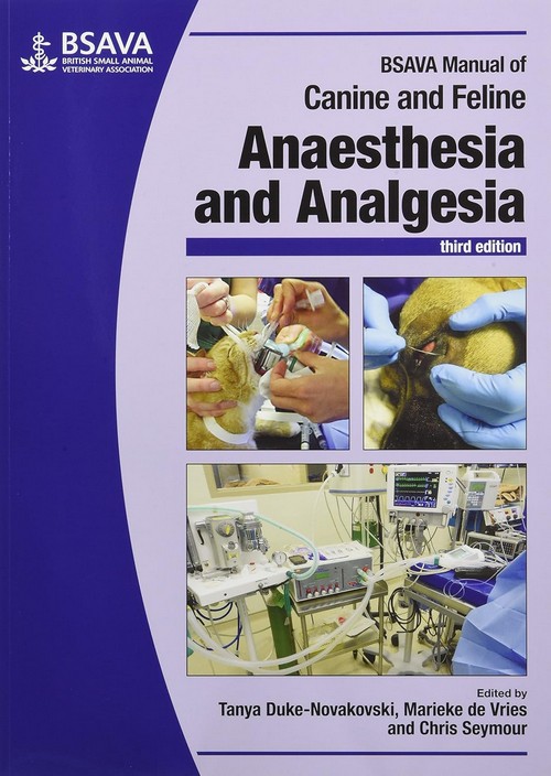 BSAVA MANUAL OF CANINE AND FELINE ANAESTHESIA AND ANALGESIA