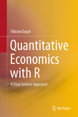 QUANTITATIVE ECONOMICS WITH R: A DATA SCIENCE APPROACH (HC)