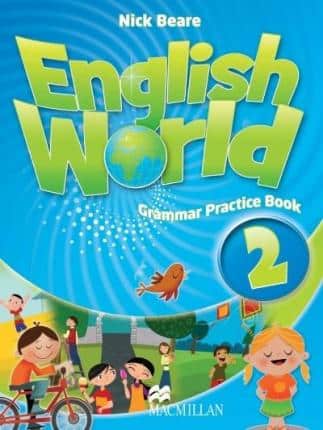 ENGLISH WORLD 2: GRAMMAR PRACTICE BOOK