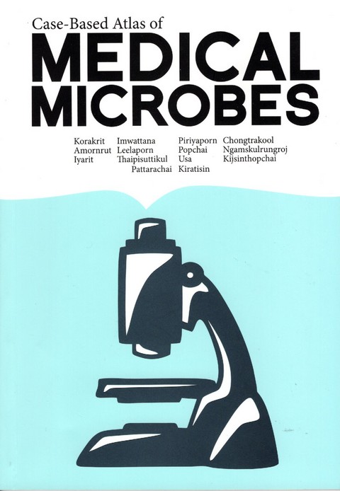 CASE-BASED ATLAS OF MEDICAL MICROBES