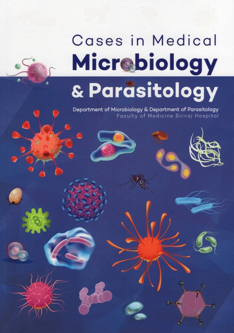 CASES IN MEDICAL MICROBIOLOGY & PARASITOLOGY