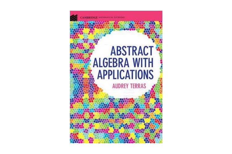 ABSTRACT ALGEBRA WITH APPLICATIONS (HC)