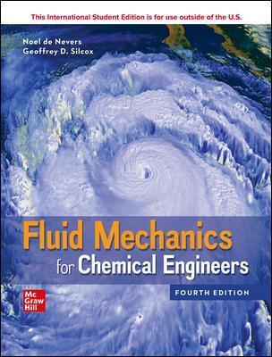 FLUID MECHANICS FOR CHEMICAL ENGINEERS (ISE)