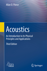 ACOUSTICS: AN INTRODUCTION TO ITS PHYSICAL PRINCIPLES AND APPLICATIONS (HC)