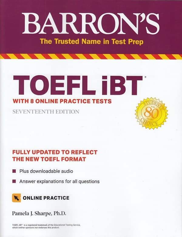 TOEFL IBT: WITH 8 ONLINE PRACTICE TESTS (BARRON'S TEST PREP)