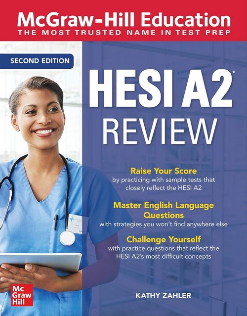 HESI A2 REVIEW: MCGRAW-HILL EDUCATION THE MOST TRUSTED NAME IN TEST PREP