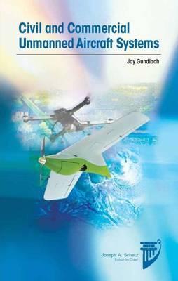 CIVIL AND COMMERCIAL UNMANNED AIRCRAFT SYSTEMS (HC)