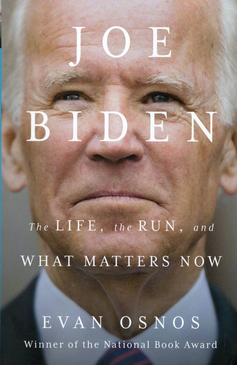 JOE BIDEN: THE LIFE, THE RUN, AND WHAT MATTERS NOW (HC)