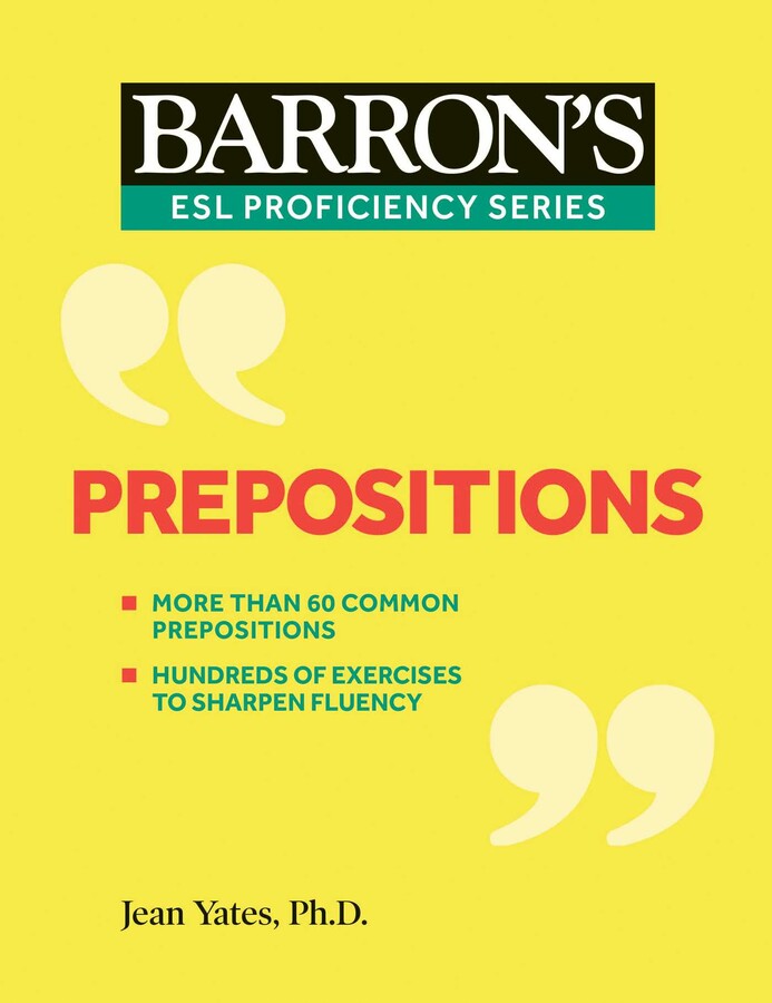 PREPOSITIONS (BARRON'S ESL PROFICIENCY SERIES)