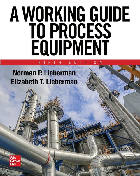 A WORKING GUIDE TO PROCESS EQUIPMENT