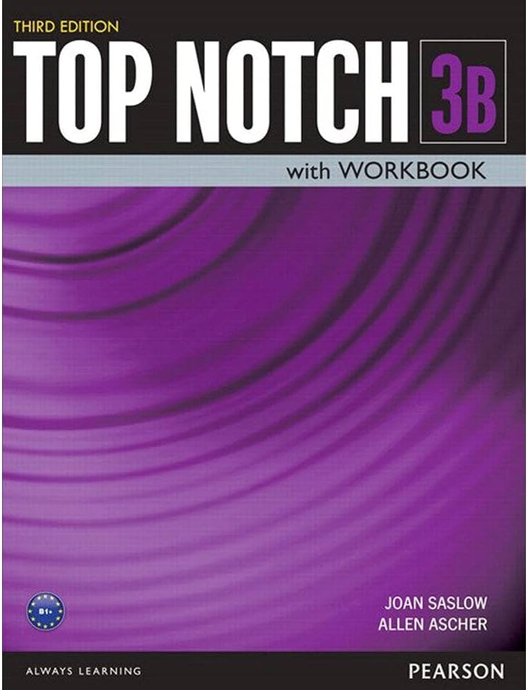 TOP NOTCH 3: STUDENT BOOK/WORKBOOK (SPLIT B)