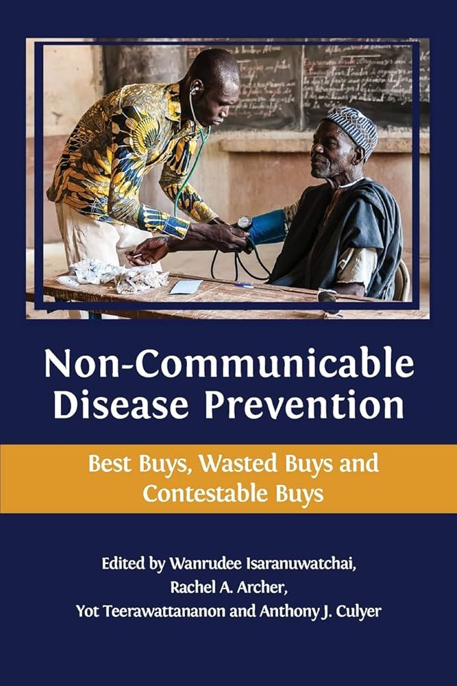 NON-COMMUNICABLE DISEASE PREVENTION: BEST BUYS, WASTED BUYS AND CONTESTABLE BUYS