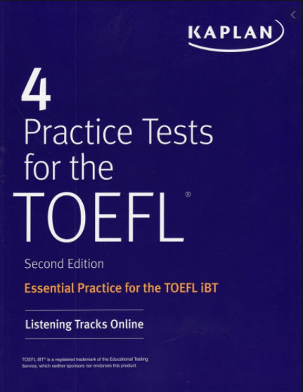 4 PRACTICE TESTS FOR THE TOEFL: ESSENTIAL PRACTICE FOR THE TOEFL IBT (LISTENING TRACKS ONLINE)