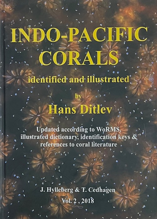 INDO-PACIFIC CORALS IDENTIFIED AND ILLUSTRATED BY HANS DITLEV