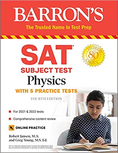 SAT SUBJECT TEST PHYSICS (WITH 5 PRACTRIC TESTS)