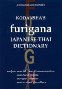 KODANSHA'S FURIGANA JAPANESE-THAI DICTIONARY