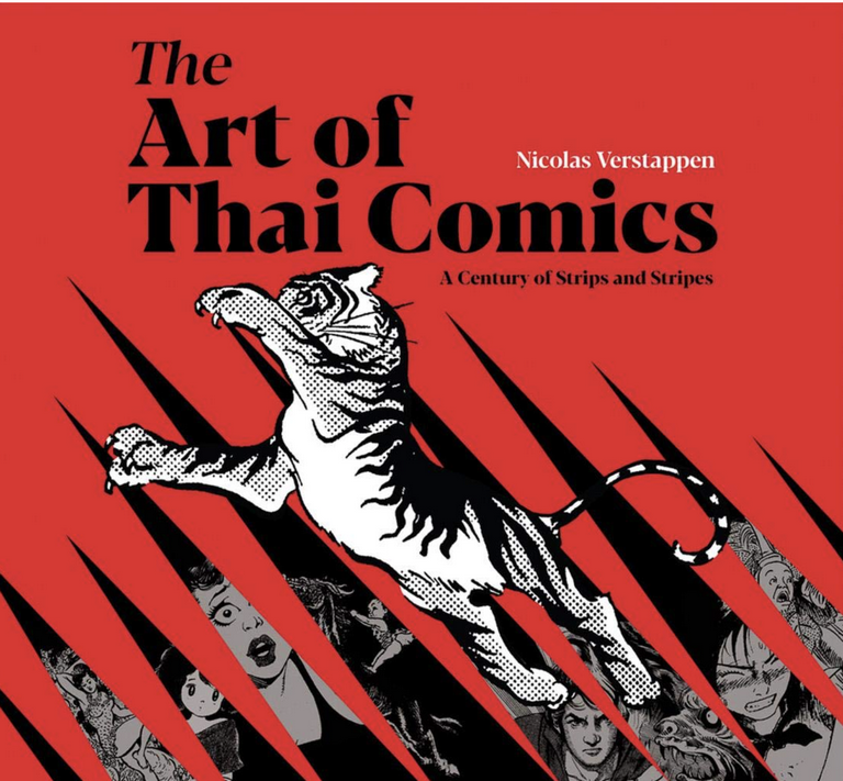 THE ART OF THAI COMICS: A CENTURY OF STRIPS AND STRIPES