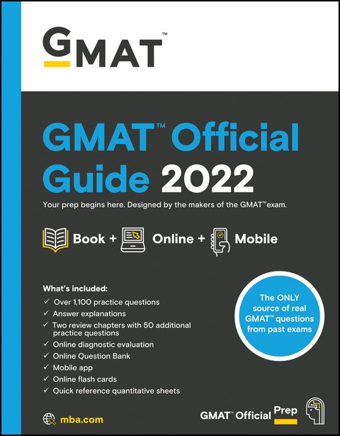 GMAT OFFICIAL GUIDE 2022: BOOK + ONLINE QUESTION BANK