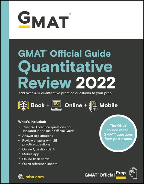 GMAT OFFICIAL GUIDE QUANTITATIVE REVIEW 2022: BOOK + ONLINE QUESTION BANK