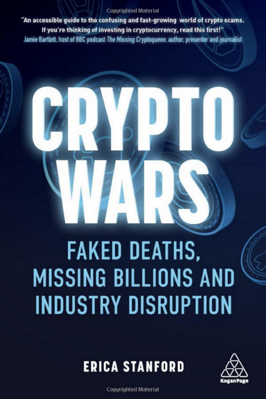 CRYPTO WARS: FAKED DEATHS, MISSING BILLIONS AND INDUSTRY DISRUPTION