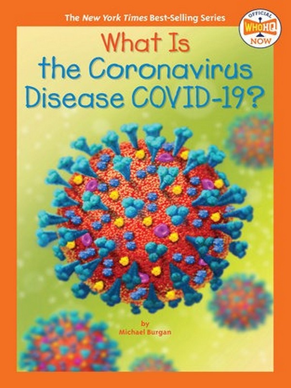WHAT IS THE CORONAVIRUS DISEASE COVID-19?