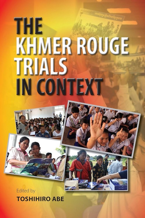 THE KHMER ROUGE TRIALS IN CONTEXT