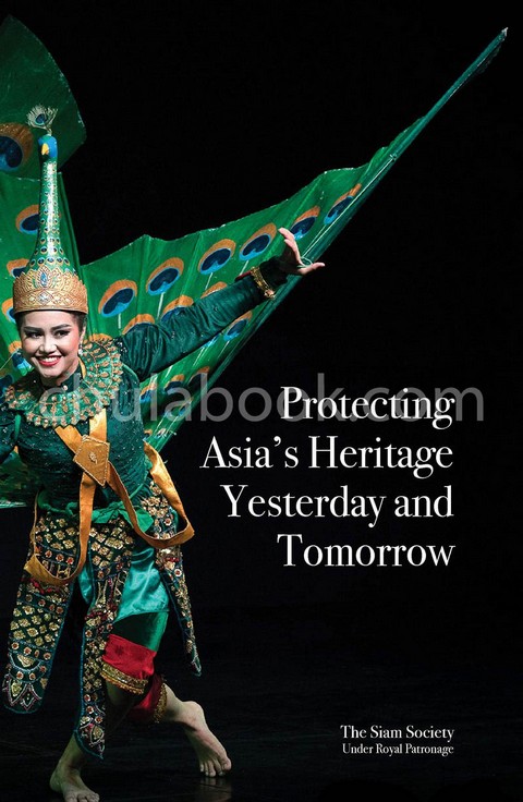 PROTECTING ASIA'S HERITAGE: YESTERDAY AND TOMORROW