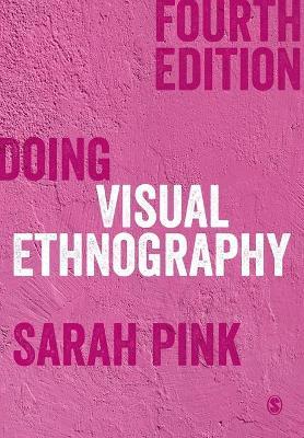 DOING VISUAL ETHNOGRAPHY
