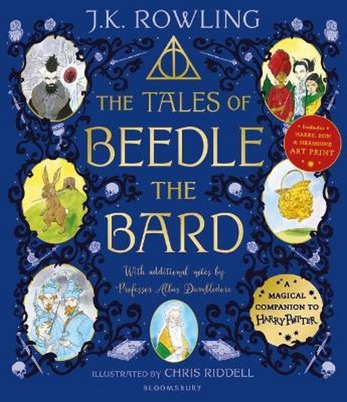 THE TALES OF BEEDLE THE BARD: A MAGICAL COMPANION TO THE HARRY POTTER STORIES (ILLUSTRATED EDITION)