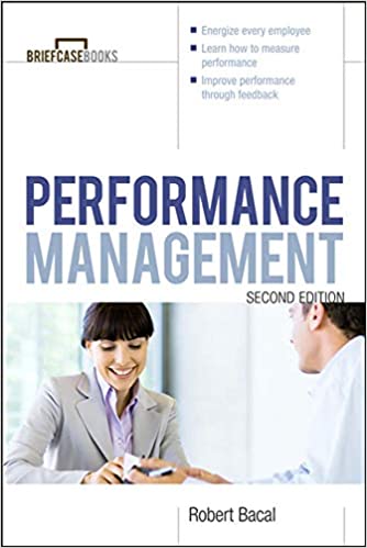 PERFORMANCE MANAGEMENT (BRIEFCASE BOOKS SERIES)