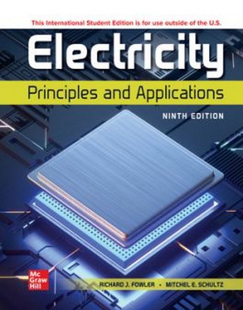 ELECTRICITY: PRINCIPLES AND APPLICATIONS (ISE)