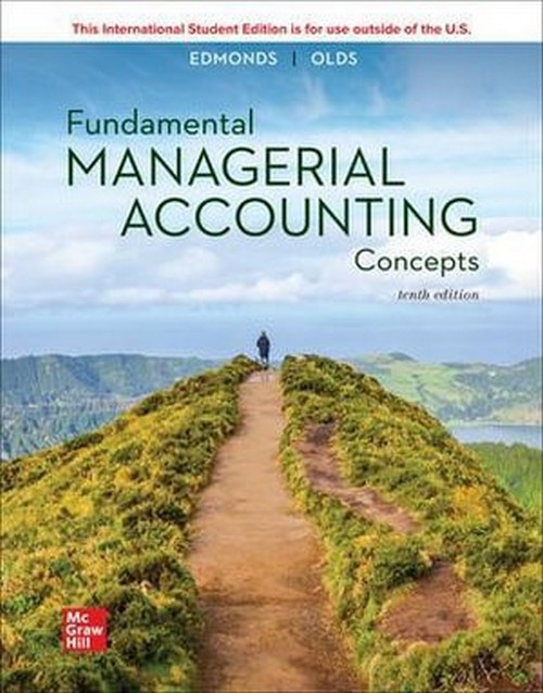 FUNDAMENTAL MANAGERIAL ACCOUNTING CONCEPTS (ISE)