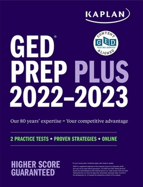 GED TEST PREP PLUS 2022-2023: 2 PRACTICE TESTS + PROVEN STRATEGIES + ONLINE (KAPLAN TEST PREP)