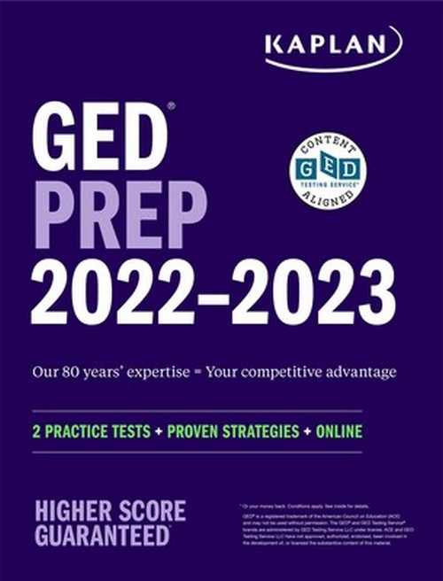 GED TEST PREP 2022-2023: 2 PRACTICE TESTS + PROVEN STRATEGIES + ONLINE (KAPLAN TEST PREP)