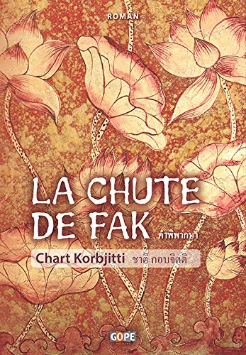 LA CHUTE DE FAK (FRENCH EDITION)