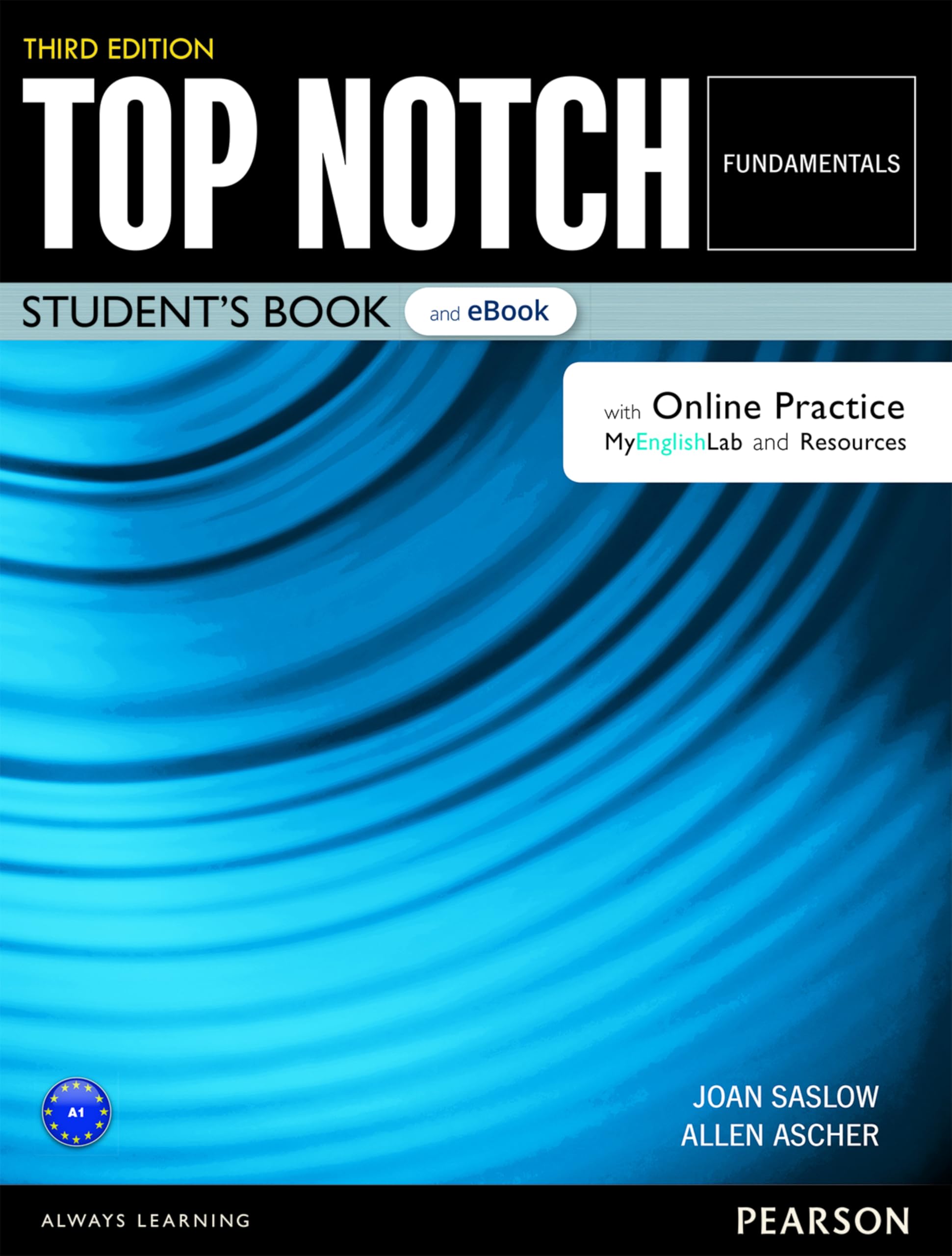 TOP NOTCH FUNDAMENTALS: STUDENT BOOK & EBOOK WITH ONLINE PRACTICE, DIGITAL RESOURCES & APP