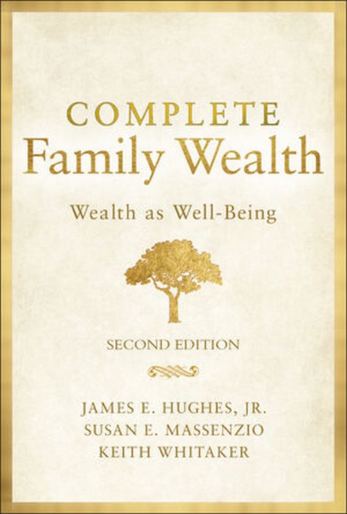 COMPLETE FAMILY WEALTH: WEALTH AS WELL-BEING (HC)