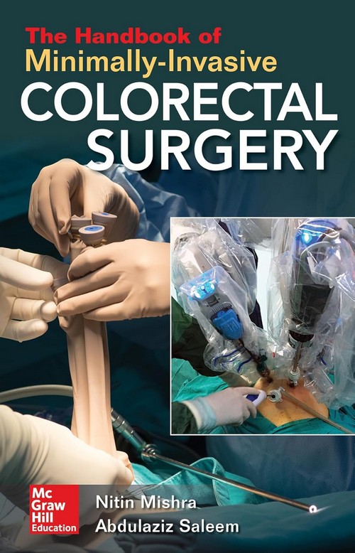 THE HANDBOOK OF MINIMALLY-INVASIVE COLORECTAL SURGERY