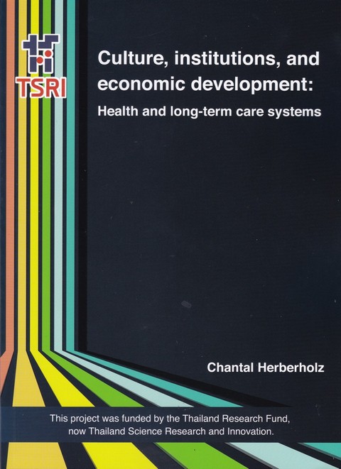 CULTURE, INSTITUTIONS, AND ECONOMIC DEVELOPMENT: HEALTH AND LONG-TERM CARE SYSTEMS