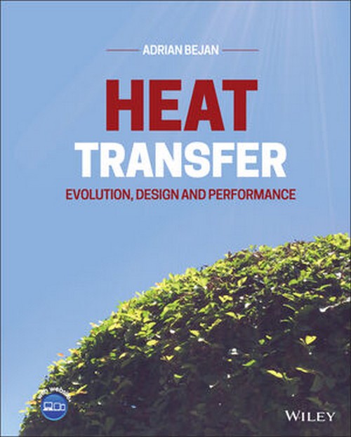 HEAT TRANSFER: EVOLUTION, DESIGN AND PERFORMANCE (HC)