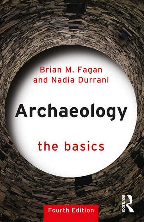 ARCHAEOLOGY: THE BASICS