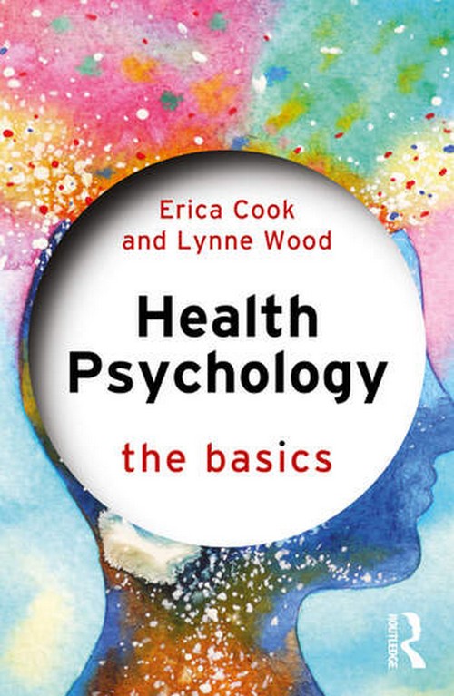 HEALTH PSYCHOLOGY: THE BASICS
